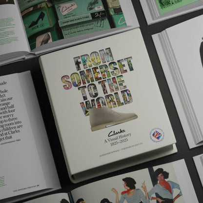 From Somerset to the World: Clarks a visual history book 1825–2025 None